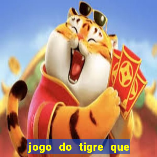 jogo do tigre que da bonus